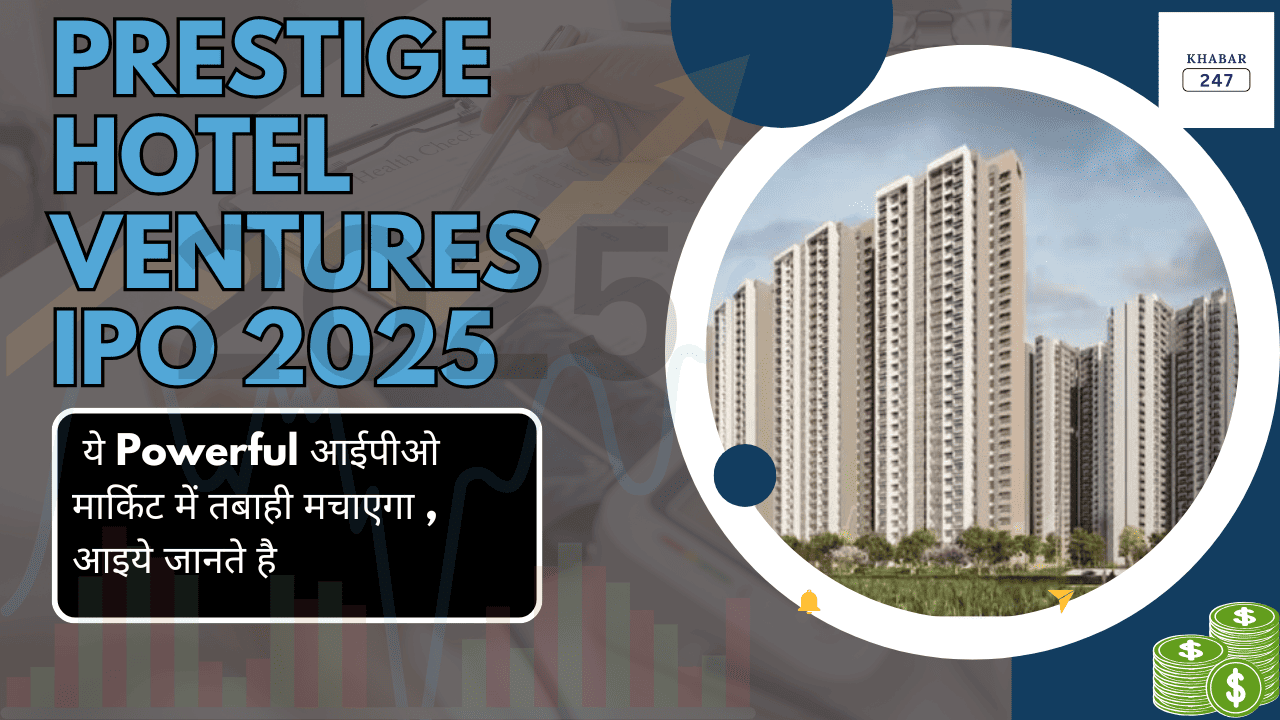 Prestige Hotel Ventures IPO